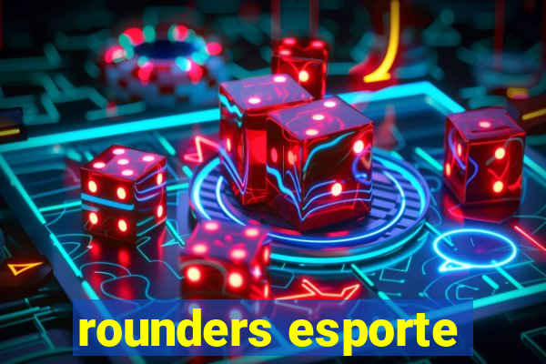 rounders esporte